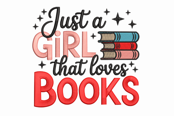 Just a Girl That Loves Books