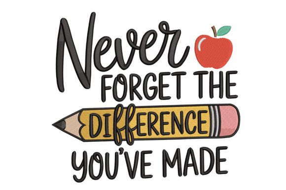 Never Forget Teacher – Pencil Apple
